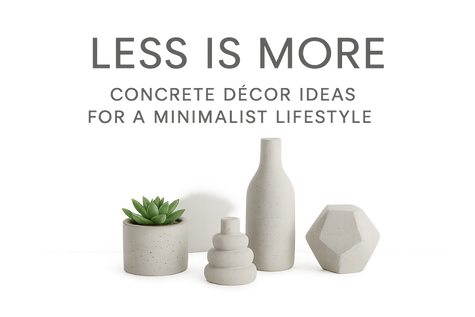 Less is More: Concrete Décor Ideas for a Minimalist Lifestyle