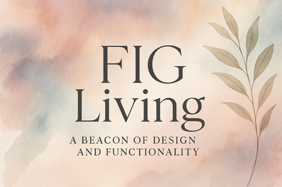 FIG Living: A Beacon of Design and Functionality