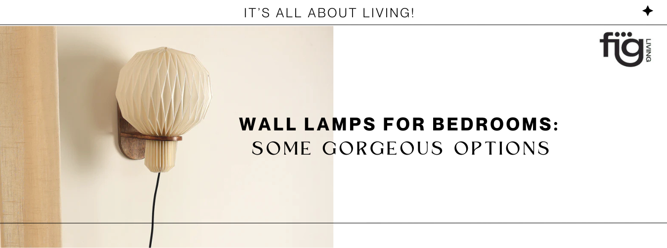 Wall Lamps for Bedrooms: Some Gorgeous Options